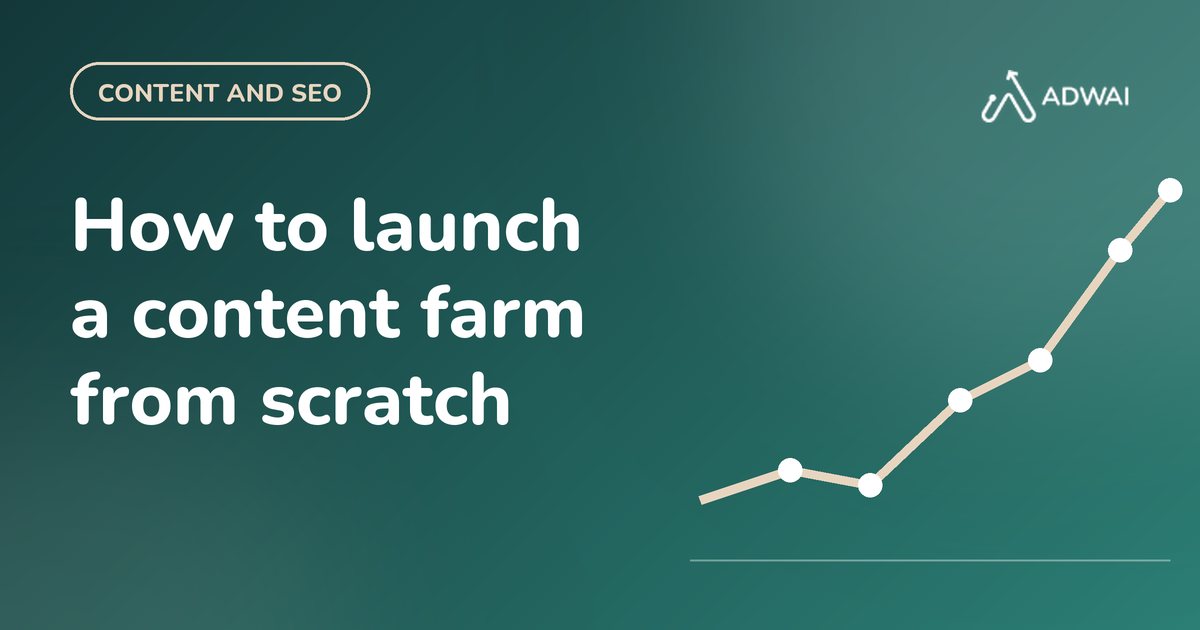 How to launch a content farm from scratch: one piece of expertise, many channels