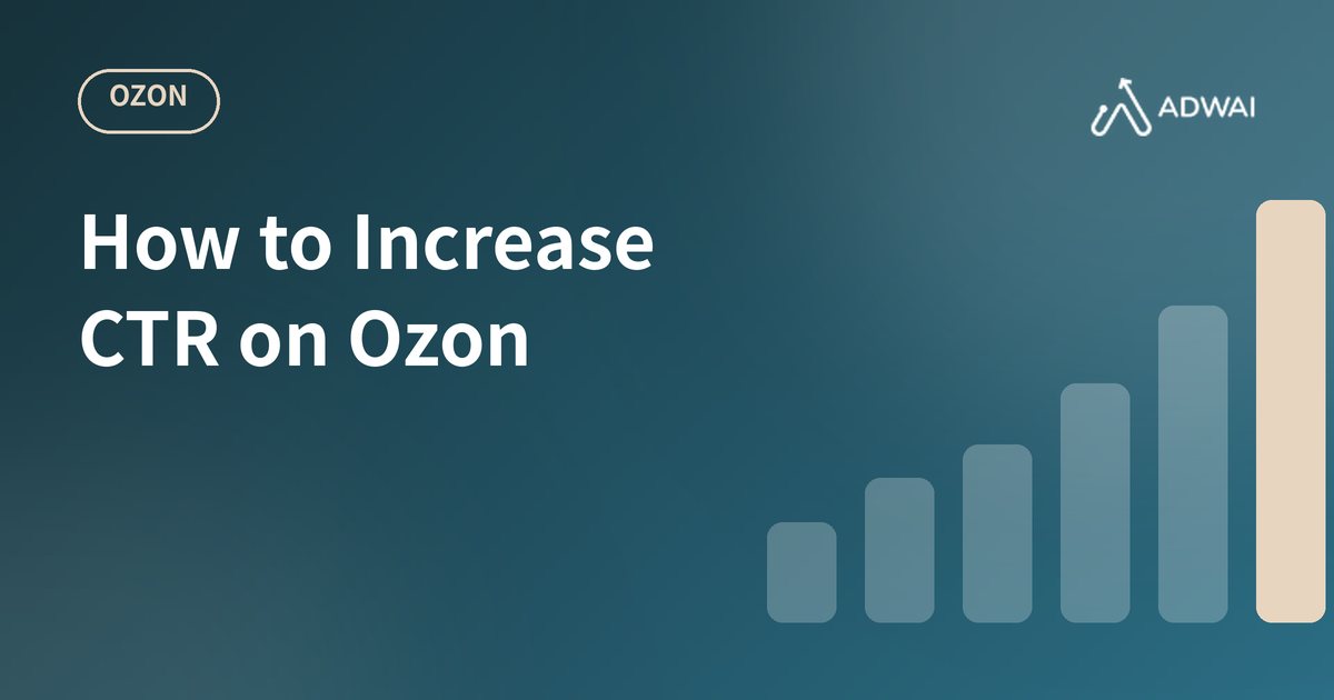 How to Increase CTR on Ozon: A Step-by-Step Guide