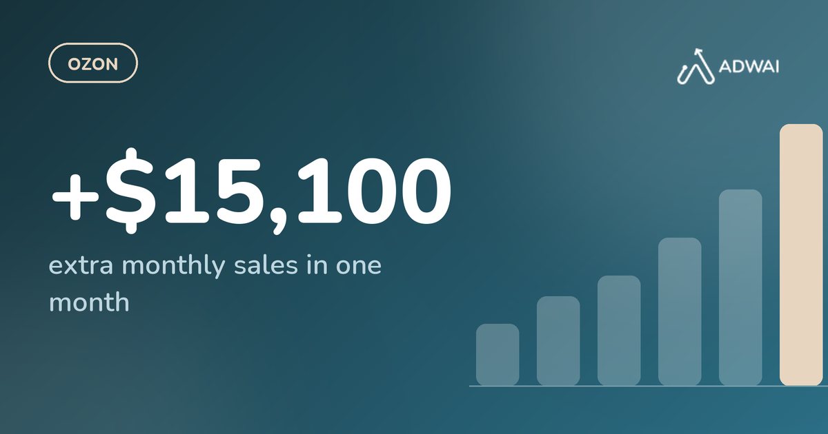 Ozon: +$15,100 of monthly sales in one month